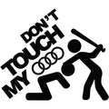 Don't Touch My Audi auto nalepnica sa Audi znakom