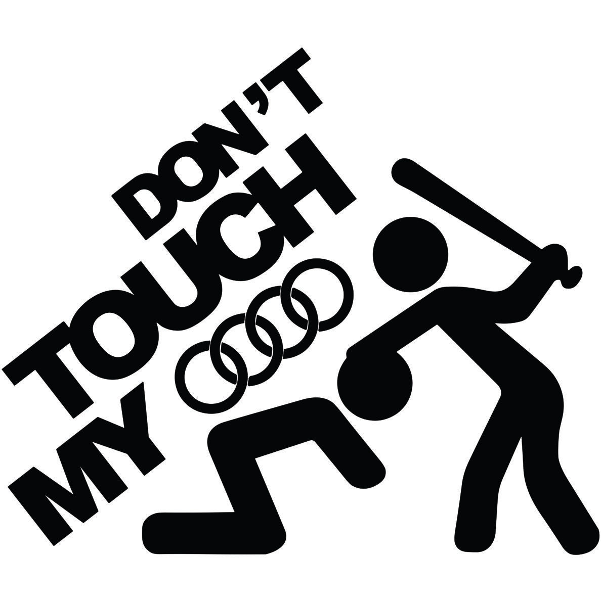 Don't Touch My Audi auto nalepnica sa Audi znakom