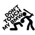 Don't Touch My BMW auto nalepnica sa humorističnim BMW motivom